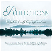 Reflections | An invitation to worship through scripture and the music of David & Linda McKechnie