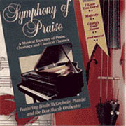 Symphony of Praise I from Brentwood Music, is a wonderful contemporary mix of praise choruses with classical themes.